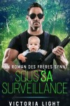 Book cover for Sous Sa Surveillance