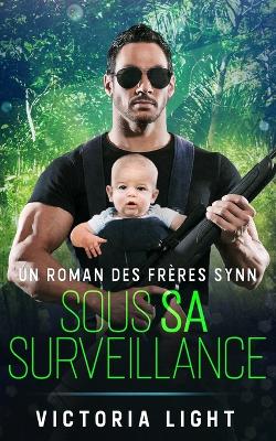 Book cover for Sous Sa Surveillance