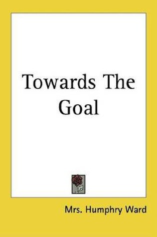 Cover of Towards the Goal