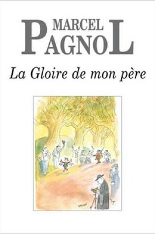 Cover of La Gloire de Mon Pere