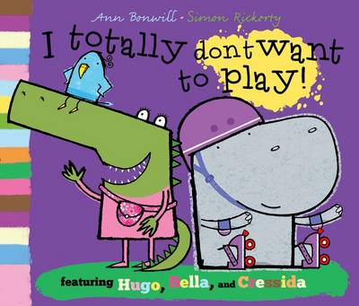 Book cover for I totally don't want to play!