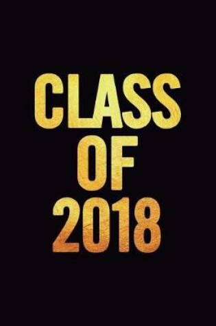 Cover of Class of 2018