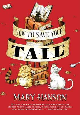 Book cover for How to Save Your Tail*