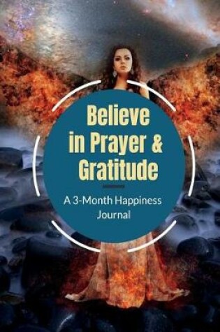 Cover of Believe in Prayer & Gratitude