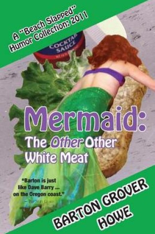 Cover of Mermaid-The Other Other White Meat