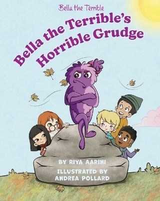 Book cover for Bella the Terrible's Horrible Grudge