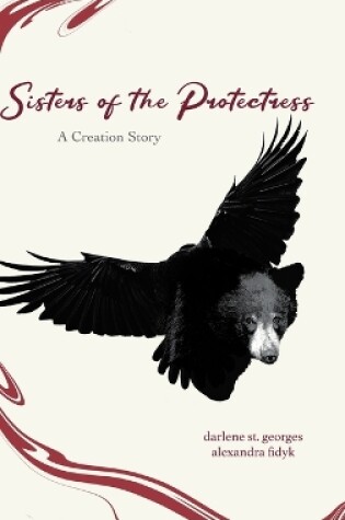 Cover of Sisters of the Protectress-A Creation Story