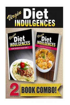 Book cover for Virgin Diet Indulgences Your Favorite Food Part 1 Virgin Diet Thai Recipes