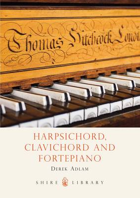 Cover of Harpsichord, Clavichord and Fortepiano