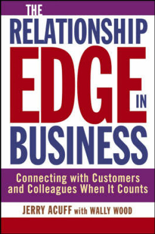 Cover of The Relationship Edge in Business