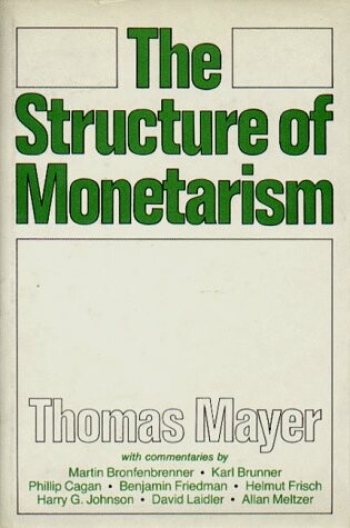 Cover of STRUCTURE OF MONETARISM CL