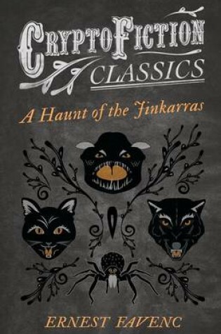 Cover of A Haunt of the Jinkarras - A Story of Central Australia (Cryptofiction Classics)