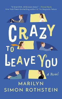 Book cover for Crazy to Leave You