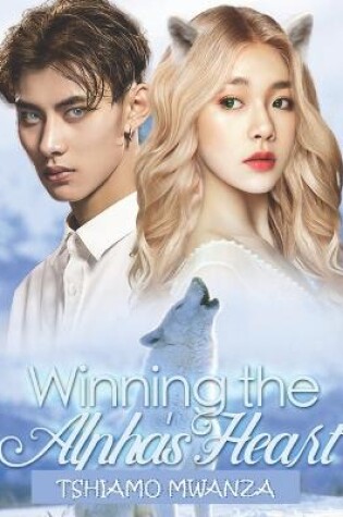 Cover of Winning the Alpha's Heart