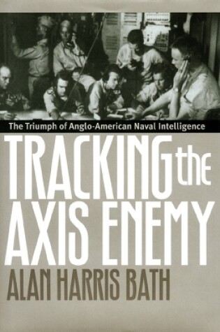 Cover of Tracking the Axis Enemy