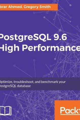 Cover of PostgreSQL 9.6 High Performance