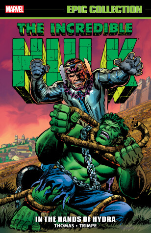 Book cover for Incredible Hulk Epic Collection: In The Hands Of Hydra