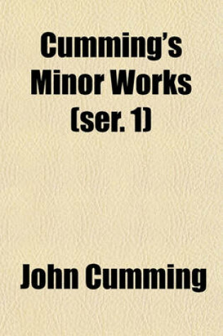 Cover of Cumming's Minor Works (Ser. 1)