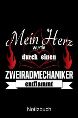 Cover of Mein Herz wurde durch einen Zweiradmechaniker entflammt