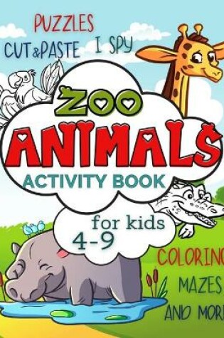 Cover of Zoo Animals Activity Book for Kids 4-9