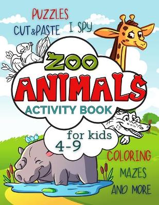 Cover of Zoo Animals Activity Book for Kids 4-9