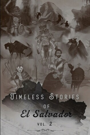 Cover of Timeless Stories of El Salvador v2
