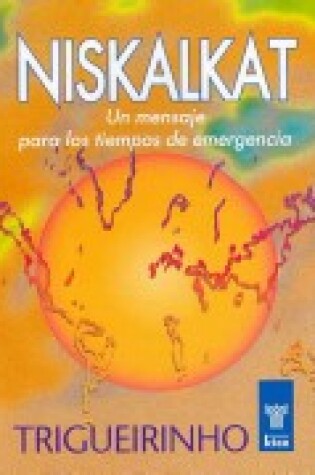 Cover of Niskalkat - Un Mensaje Para Los Tiempos de Emerge