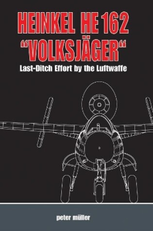 Cover of Heinkel He 162 "VolksjäGer"