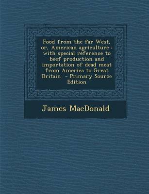 Book cover for Food from the Far West, Or, American Agriculture