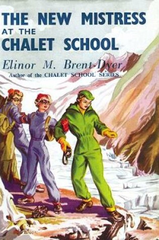 Cover of New Mistress at the Chalet School