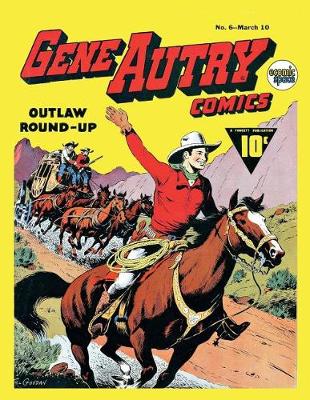 Book cover for Gene Autry Comics #6
