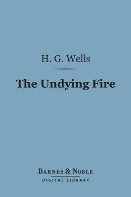 Cover of The Undying Fire (Barnes & Noble Digital Library)