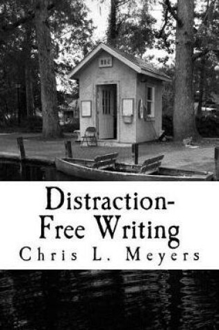 Cover of Distraction-Free Writing