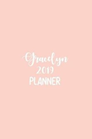 Cover of Gracelyn 2019 Planner