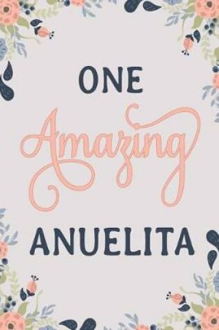 Cover of One Amazing Anuelita