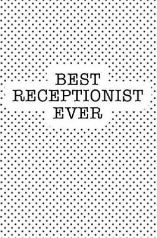 Cover of Best Receptionist Ever