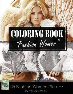 Book cover for Fashion Woman Sketch Gray Scale Photo Adult Coloring Book, Mind Relaxation Stress Relief