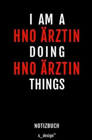 Cover of Notizbuch für HNO Ärzte / HNO Arzt / HNO Ärztin