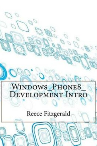 Cover of Windows_phone8_development Intro