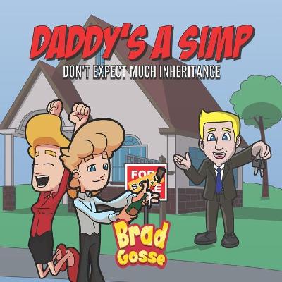 Cover of Daddy's A SIMP