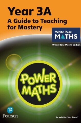 Cover of Power Maths Teaching Guide 3A - White Rose Maths edition