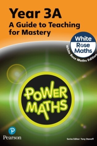 Cover of Power Maths Teaching Guide 3A - White Rose Maths edition