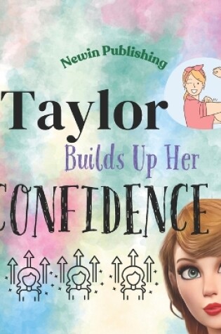 Cover of Taylor Builds Her Confidence