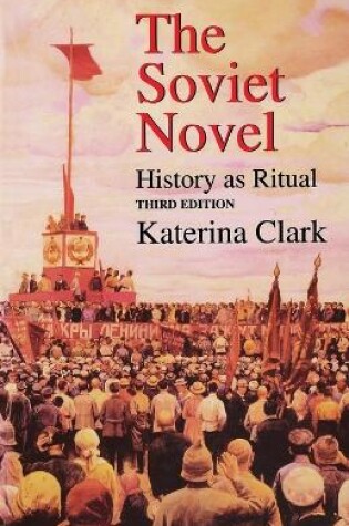 The Soviet Novel, Third Edition