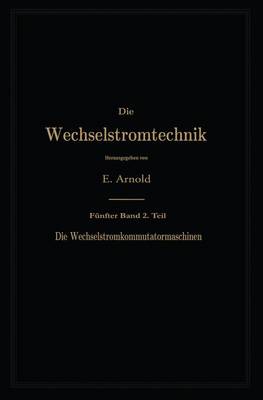 Book cover for Die Asynchronen Wechselstrommaschinen