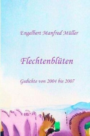 Cover of Flechtenblüten