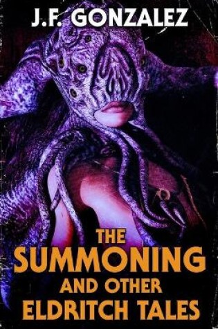 Cover of The Summoning and Other Eldritch Tales