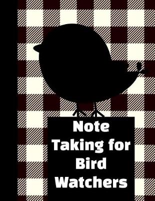 Book cover for Note Taking For Bird Watchers