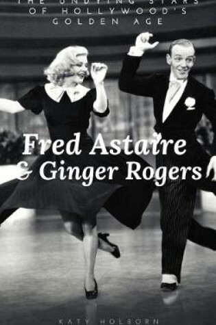 Cover of Fred Astaire & Ginger Rogers