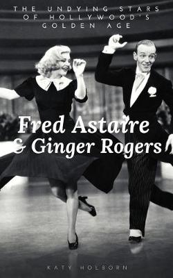 Book cover for Fred Astaire & Ginger Rogers